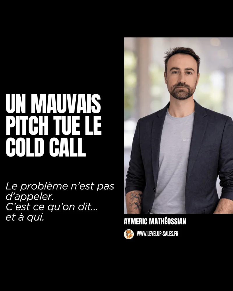 Un mauvais pitch tue le cold call